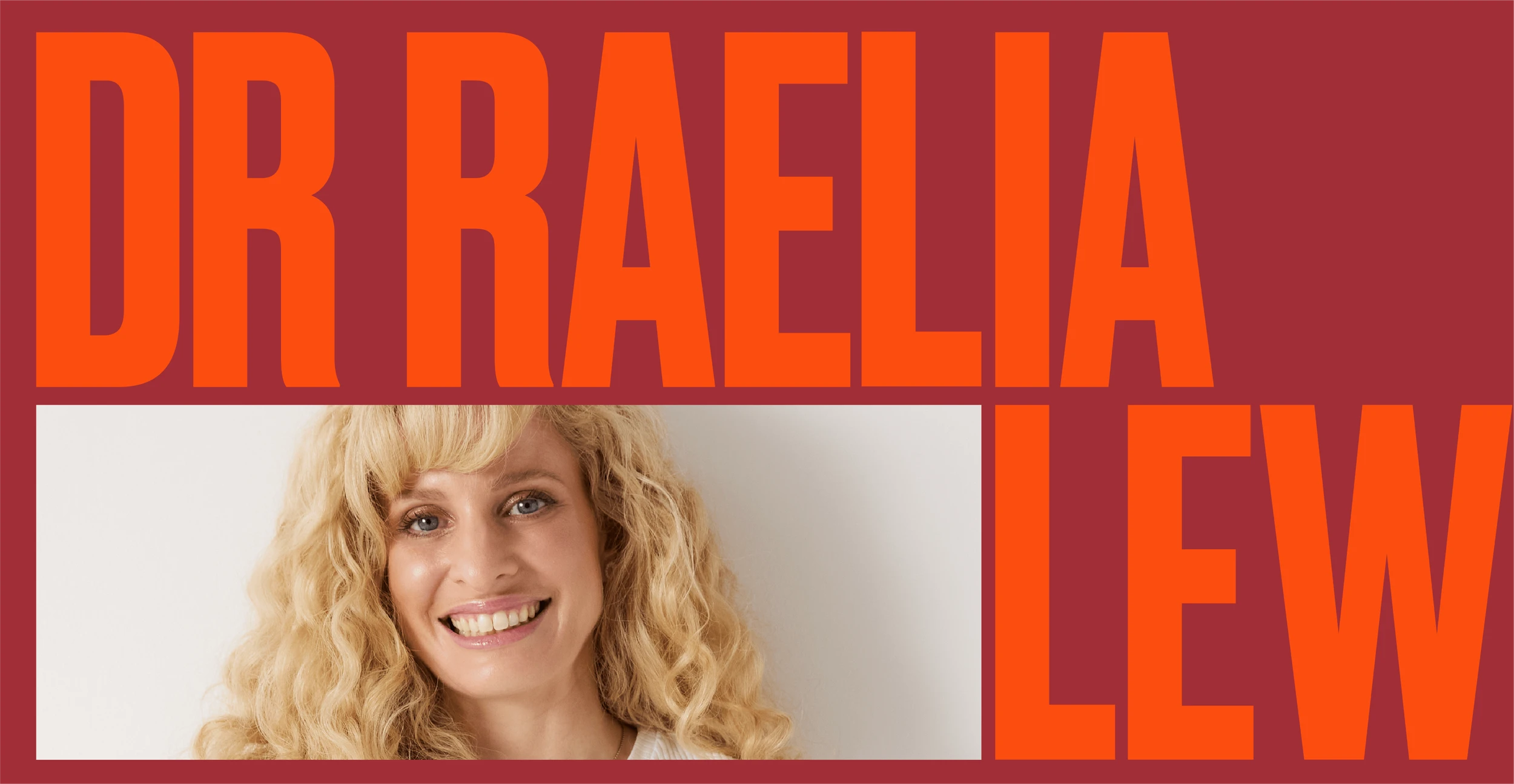 Dr Raelia Lew - smiling woman with curly blonde hair against a pale wall